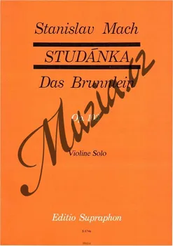 Mach Stanislav | Studánka op. 103 (30 lidových písní v úpravě pro sólové housle) | Noty