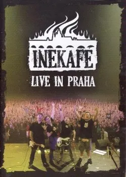 Zahraniční hudba Live in Praha - Iné Kafe [DVD] 