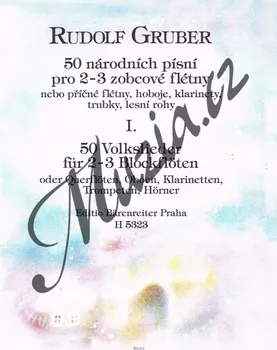 Gruber Rudolf | 50 národních písní pro 2-3 zobcové flétny, 1. díl | Noty - Partitura