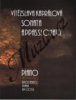 Kaprálová Vítězslava | Sonata appassionata, op. 6 | Noty