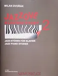 Dvořák Milan | Jazzové klavírní etudy 2…