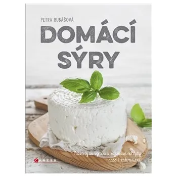 Domácí sýry - Petra Rubášová