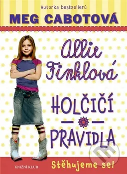 Allie Finklová 1: Holčičí pravidla - Stěhujeme se! - Meg Cabotová (2016, vázaná)