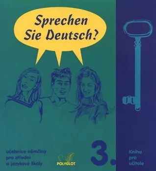 Německý jazyk Sprechen Sie Deutsch? 3. Kniha pro učitele