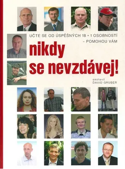 Osobní rozvoj Nikdy se nevzdávej! - David Gruber