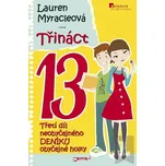 Třináct - Lauren Myracleová