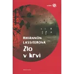 Zlo v krvi - Rhiannon Lassiterová