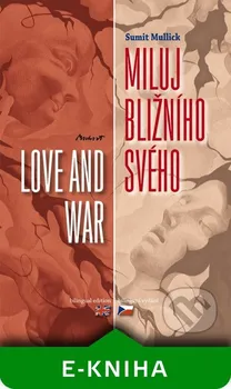 Cizojazyčná kniha Mulick Sumit: Miluj bližního svého / Love and War
