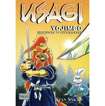 Usagi Yojimbo - Souboj v Kitanoji - Stan Sakai