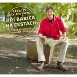Jiří Babica na cestách: Recepty z…