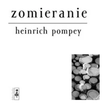 Zomieranie: Heinrich Pompey