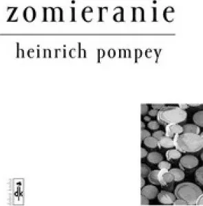 Zomieranie: Heinrich Pompey
