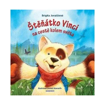 Pohádka Štěňátko Vinci na cestě kolem světa - Brigita Jovaišiené