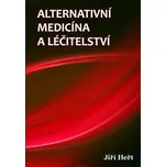 Alternativní medicína a léčitelství -…