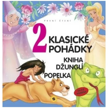 2 Klasické pohádky - Kniha džunglí - Popelka - Edice Pohádka 2 Klasické pohádky - Kniha džunglí - Popelka - Edice