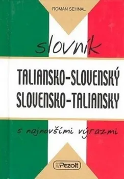 Slovník Taliansko - slovenský slovensko - taliansky slovní