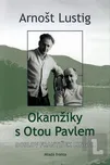 Okamžiky s Otou Pavlem