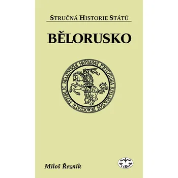 Bělorusko - Miloš Řezník