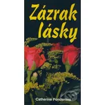 Zázrak lásky - Catherine Ponderová
