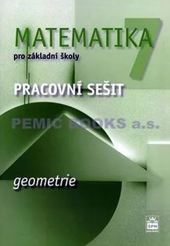 Matematika Matematika 7 pro základní školy Geometrie Pracovní