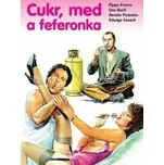 DVD Cukr, med a feferonka (1980)