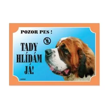 Dafiko Pozor pes! Tady hlídám já!, bernardýn