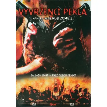 DVD film DVD Vyvrženci pekla (2005)