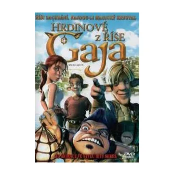 DVD film DVD Hrdinové z říše Gaja (2004)