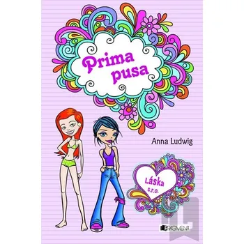 Láska s. r. o. – Prima pusa - Anna Ludwig