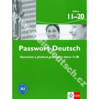 Cizí jazyk Passwort Deutsch - slovníček k části 2. dílu a 3. dílu (lekce 11-20)