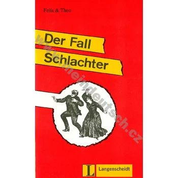 Německý jazyk Der Fall Schlachter - lehká četba v němčině náročnosti # 3