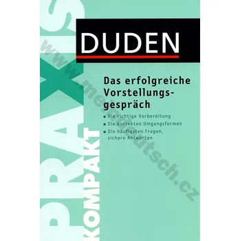 Německý jazyk Duden Kompakt - Das erfolgreiche Vorstellungsgespräch - příručka