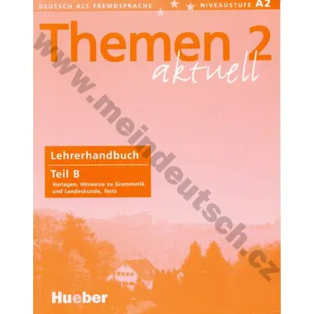 Německý jazyk Themen aktuell 2 - metodická příručka B