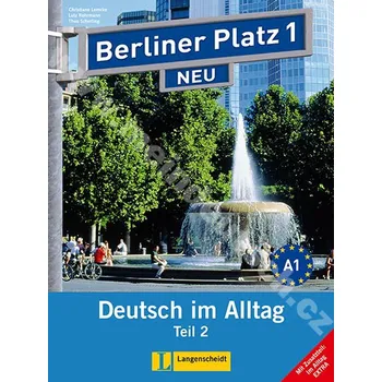 Německý jazyk Berliner Platz 1/2 NEU - 2. polovina učebnice s PS + Im Alltag EXTRA