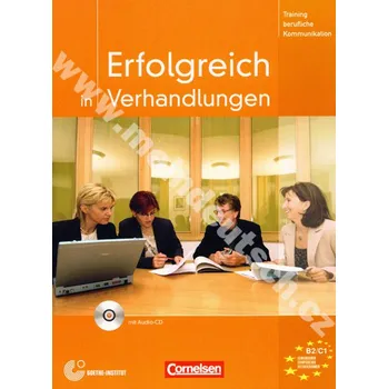 Německý jazyk Erfolgreich in Verhandlungen - cvičebnice německé komunikace + CD