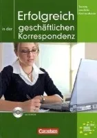 Německý jazyk Erfolgreich in Geschaftlichen Korresponden KB + CD [paperback] (Kniha)