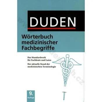 Německý jazyk Duden - Wörterbuch medizinischer Fachbegriffe - lékařský slovník