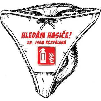 Kalhotky tanga - Hledám hasiče