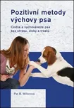 Pozitivní metody výchovy psa - Pat…