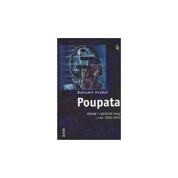 Poupata - Bohumil Hrabal