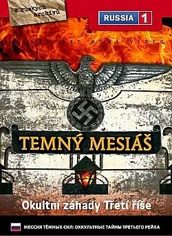 DVD film DVD Temný Mesiáš - Okultní záhady Třetí říše (2005)