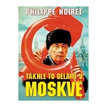 DVD Takhle to děláme v Moskvě (1986)