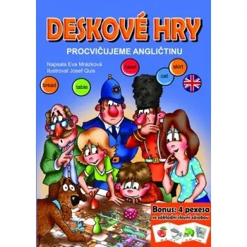 Anglický jazyk Deskové hry: Procvičujeme angličtinu - Eva Mrázková