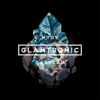 Česká hudba Glamtronic - Mydy Rabycad [CD]