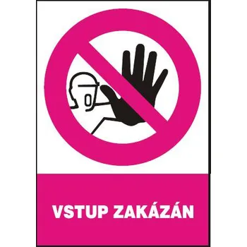 Vstup zakázán, plast A4