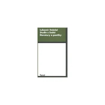 Studie z české literatury a poetiky - Lubomír Doležel
