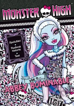 Mattel: Monster High - Vše o Abbey Bominable