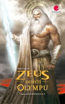 Pohádka Foley Ryan: Zeus a dobytí Olympu