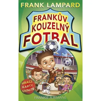 Frankův kouzelný fotbal 2: Frankie a Římané - Lampard Frank