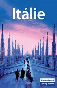 kolektiv: Itálie 2 - Lonely Planet